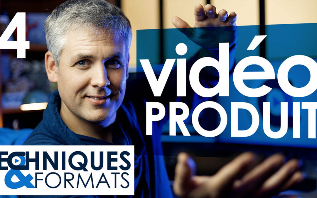 La vidéo produit