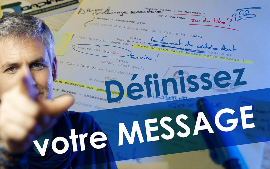 Bien définir son message